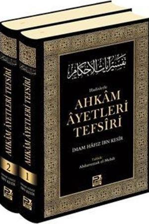 Hadislerle Ahkam Âyetleri Tefsîri (2 Cilt)