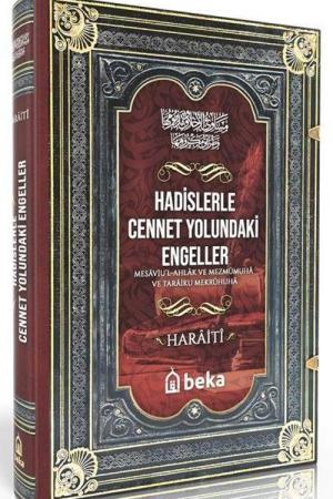 Hadislerle Cennet Yolundaki Engeller – Mesaviul Ahlak ve Mezmumuha ve Taraiku Mekruhiha