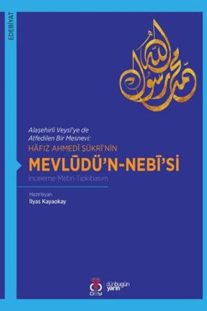 Hafız Ahmedi Şükri'nin Mevlüdü'n-Nebi'si