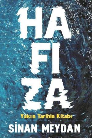 Hafıza Yakın Tarihin Kitabı