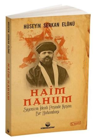 Haim Nahum Siyonizm İdeali Peşinde Koşan Bir Hahambaşı
