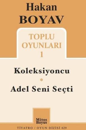 Hakan Boyav Toplu Oyunları 1 / Koleksiyoncu - Adel Seni Seçti