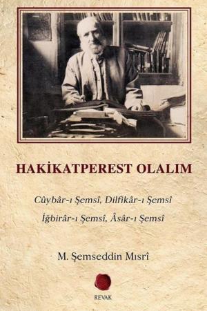 Hakikatperest Olalım