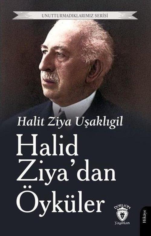 Halid Ziya’dan Öyküler