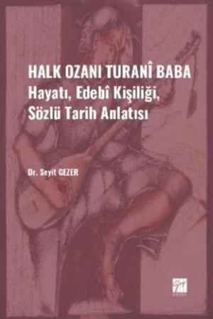 Halk Ozanı Turanî Baba