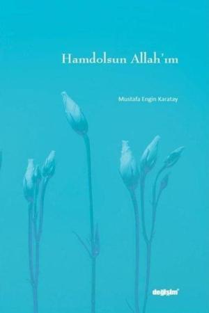 Hamdolsun Allah’ım