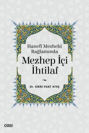 Hanefi Mezhebi Bağlamında Mezhep İçi İhtilaf