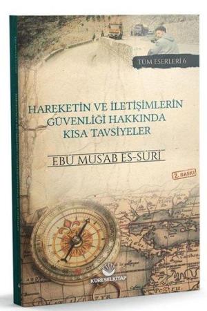Hareketin ve İletişimlerin Güvenliği Hakkında Kısa Tavsiyeler