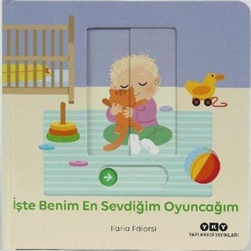 Hareketli Büyüyorum Serisi 4 / İşte Benim En Sevdiğim Oyuncağım