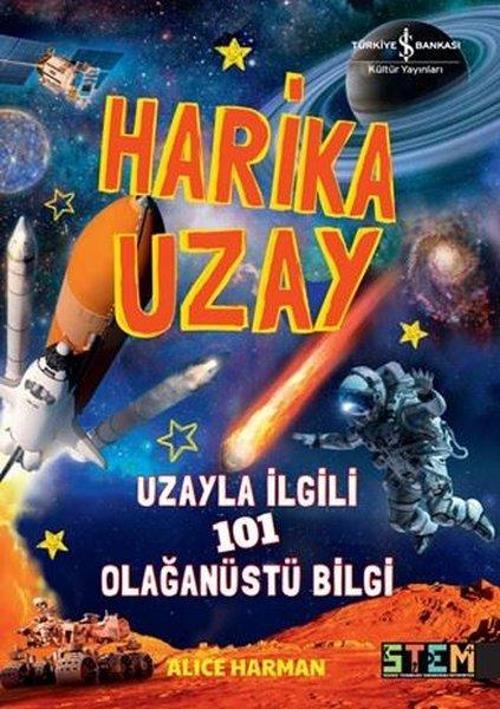 Harika Uzay Uzayla İlgili 101 Olağanüstü Bilgi