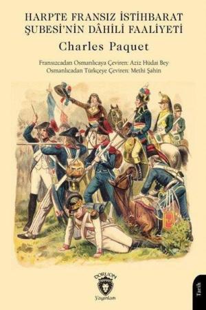 Harpte Fransız İstihbarat Şubesi'nin Dahili Faaliyeti