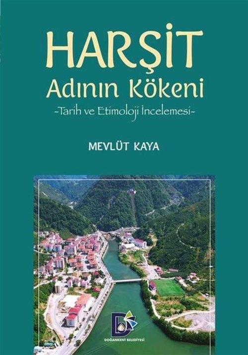 Harşit Adının Kökeni Tarih ve Etimoloji İncelemesi