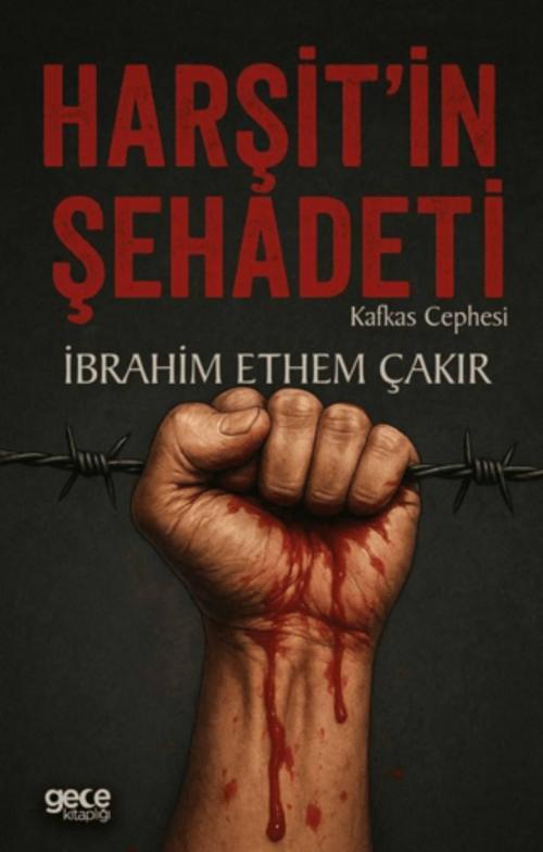 Harşit’in Şehadeti Kafkas Cephesi