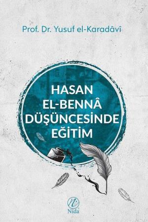 Hasan el-Benna Düşüncesinde Eğitim