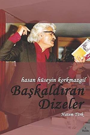 Hasan Hüseyin Korkmazgil Başkaldıran Dizeler