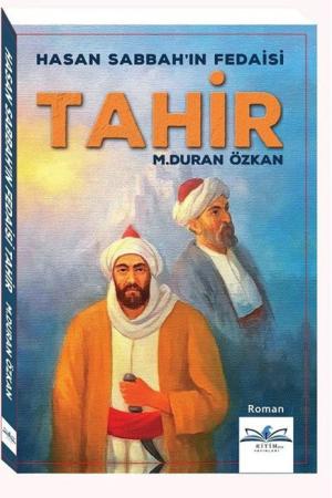 Hasan Sabbah'ın Fedaisi Tahir