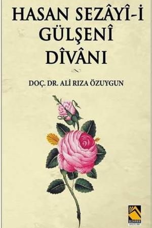 Hasan Sezayi-i Gülşeni Divanı