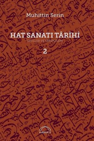 Hat Sanatı Tarihi (2 Cilt Takım) (Ciltli) Ekoller ve Takipçileri