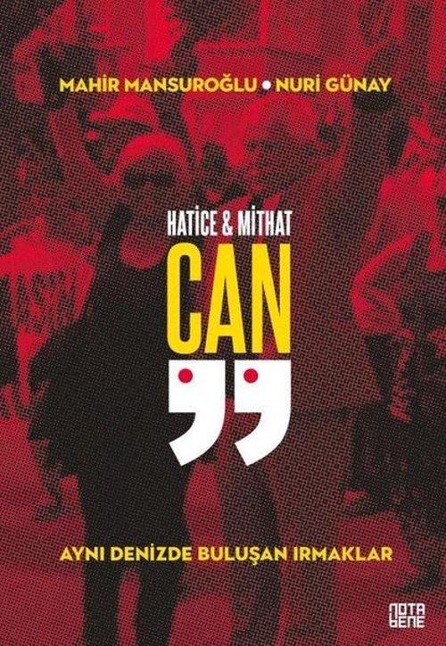 Hatice - Mithat Can Aynı Denizde Buluşan Irmaklar