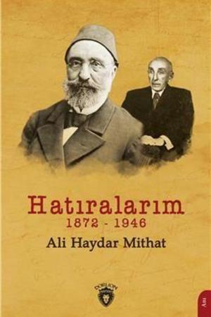 Hatıralarım (1872-1946)