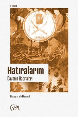 Hatıralarım Davanın Hatıraları 1