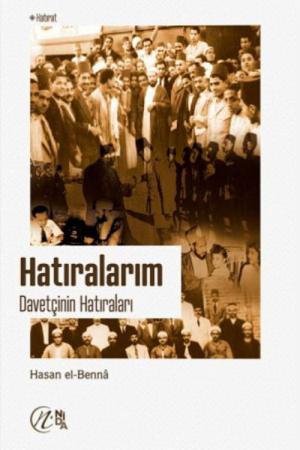 Hatıralarım / Davetçinin Hatıraları 1