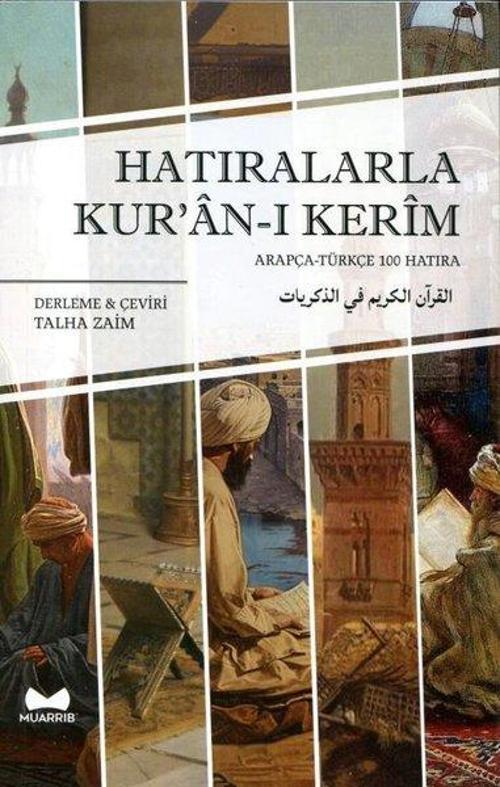 Hatıralarla Kur'an-ı Kerim Arapça - Türkçe 100 Hatıra