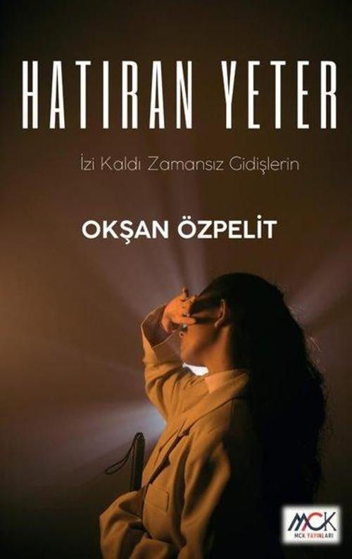 Hatıran Yeter İzi Kaldı Zamansız Gidişlerin