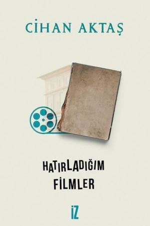 Hatırladığım Filmler Piltan Teyze Sineması, Parasız Yatılı ve Sonrası
