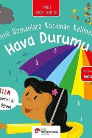 Hava Durumu / Minik Uzmanlara Kocaman Kelimeler