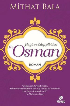 Haya ve Edep Abidesi Hz. Osman