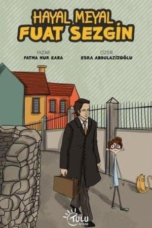 Hayal Meyal Fuat Sezgin