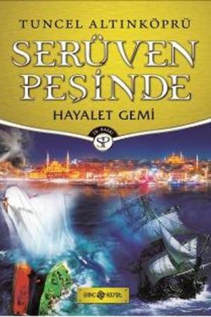 Hayalet Gemi / Serüven Peşinde 5 (Karton Kapak)