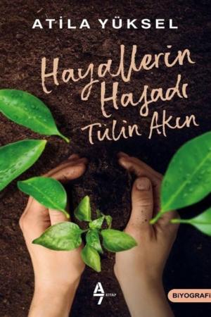 Hayallerin Hasadı Tülin Akın