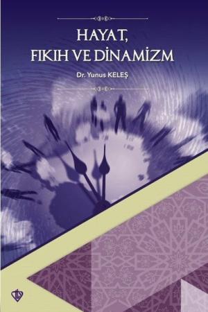 Hayat Fıkıh ve Dinamizm