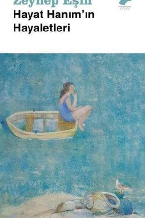 Hayat Hanım'ın Hayaletleri