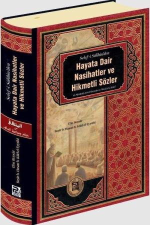 Hayata Dair Nasihatler ve Hikmetli Sözler