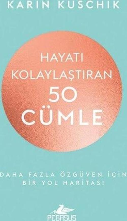 Hayatı Kolaylaştıran 50 Cümle