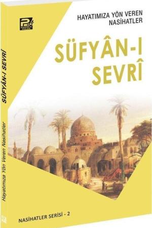 Hayatımıza Yön Veren Nasihatler / Süfyan-ı Sevrî