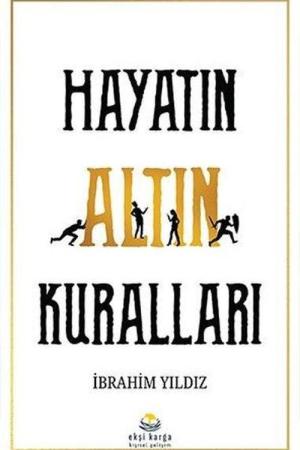 Hayatın Altın Kuralları