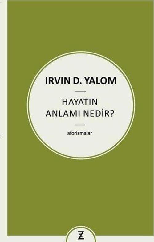 Hayatın Anlamı Nedir ?