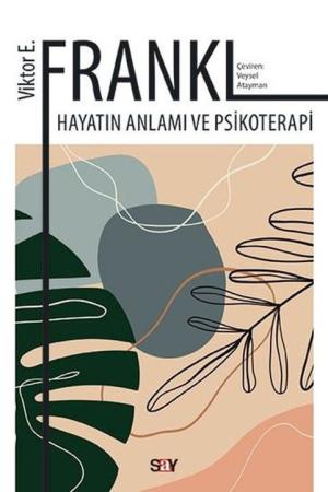 Hayatın Anlamı ve Psikoterapi