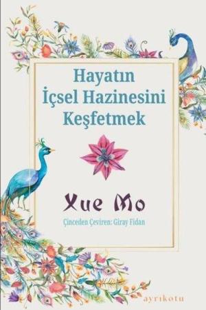 Hayatın İçsel Hazinesini Keşfetmek