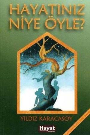 Hayatınız Niye Öyle?