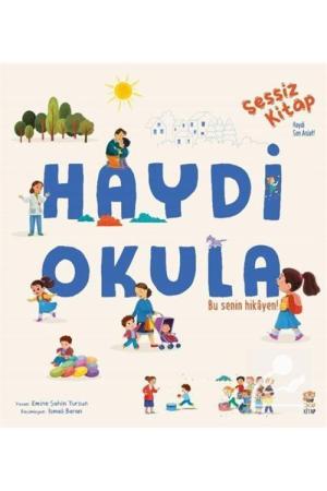 Haydi Okula / Sessiz Kitap
