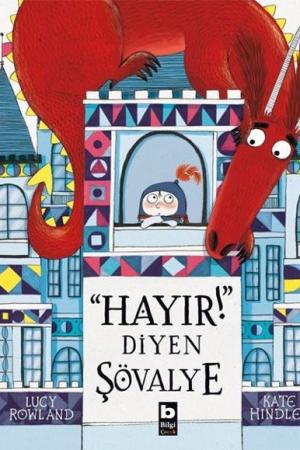 Hayır Diyen Şövalye