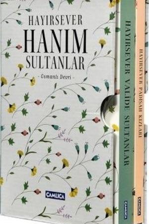 Hayırsever Hanım Sultanlar (Set)