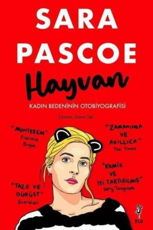 Hayvan Kadın Bedeninin Otobiyografisi