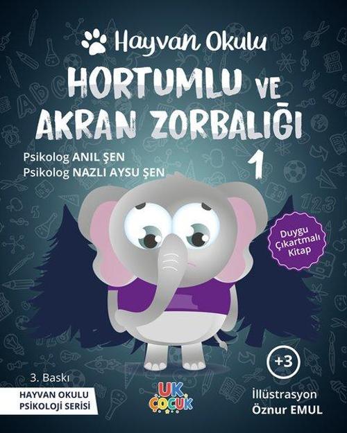 Hayvan Okulu Serisi / Hortumlu ve Akran Zorbalığı
