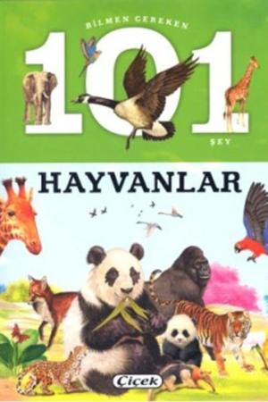 Hayvanlar / Bilmen Gereken 101 Şey